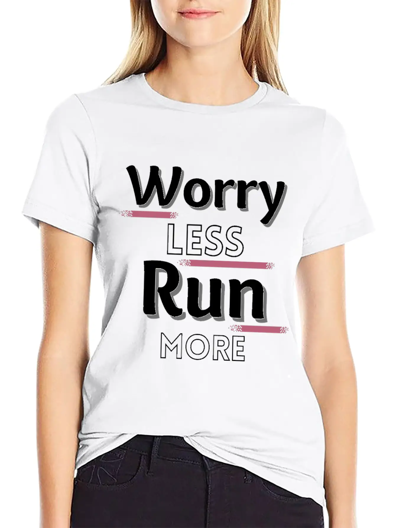 Worry Less Run More Funny Running Text Timeless Short Sleeve Tee – Comfy And Minimalist Design