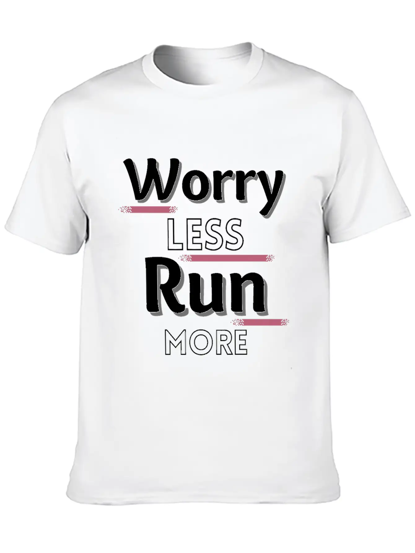 Worry Less Run More Funny Running Text Timeless Short Sleeve Tee – Comfy And Minimalist Design