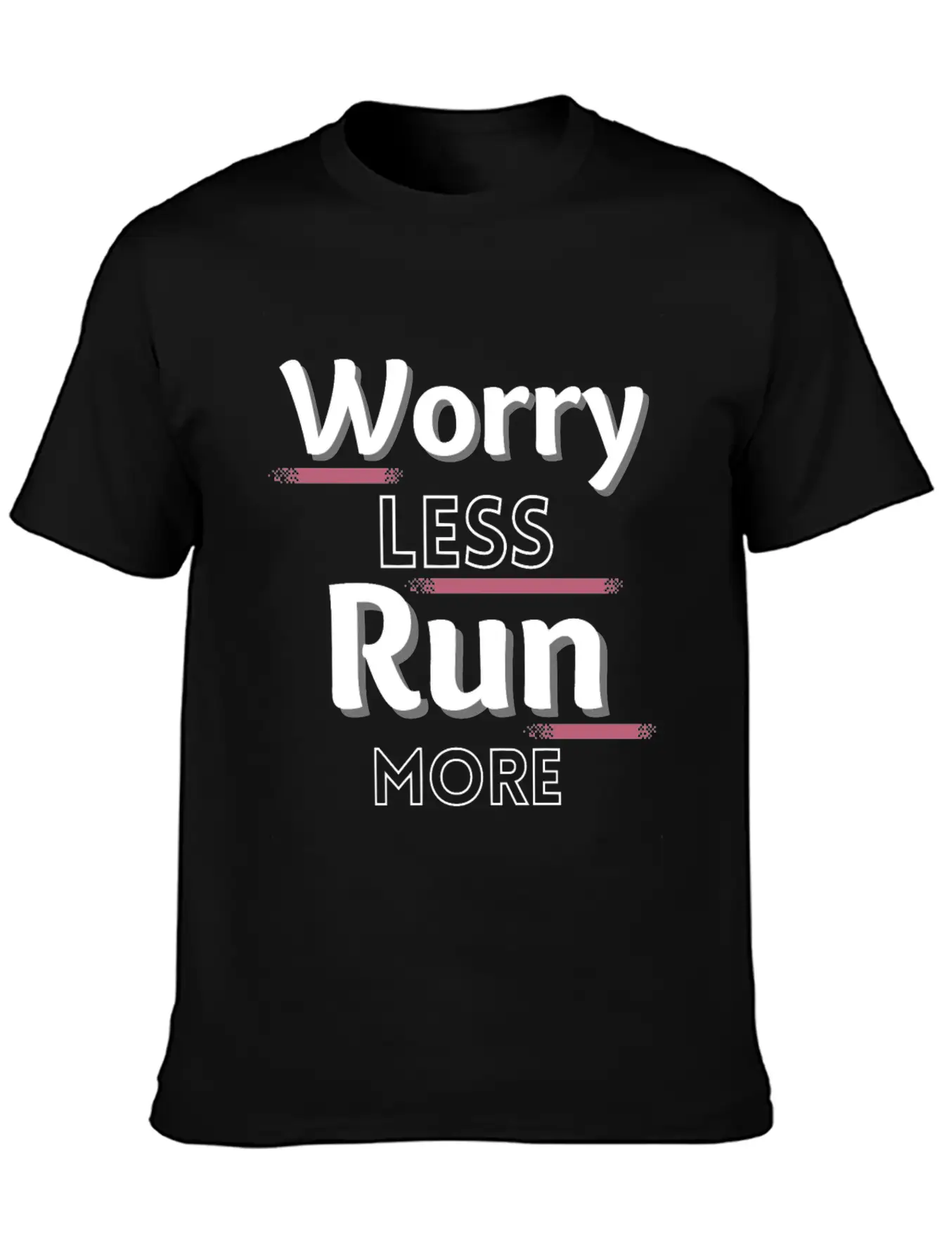 Worry Less Run More Funny Running Text Timeless Short Sleeve Tee – Comfy And Minimalist Design