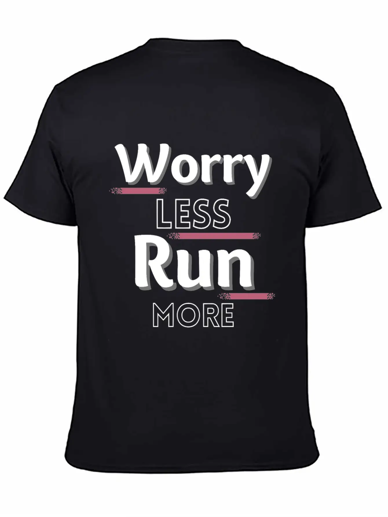 Worry Less Run More Funny Running Text Timeless Short Sleeve Tee – Comfy And Minimalist Design
