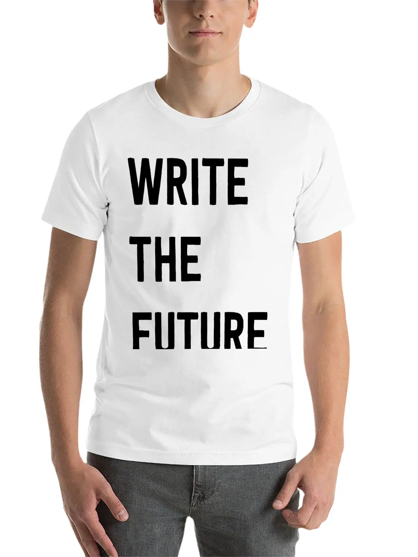 Write The Future Stylish Everyday T-Shirt – Unisex Basic Cotton Tee