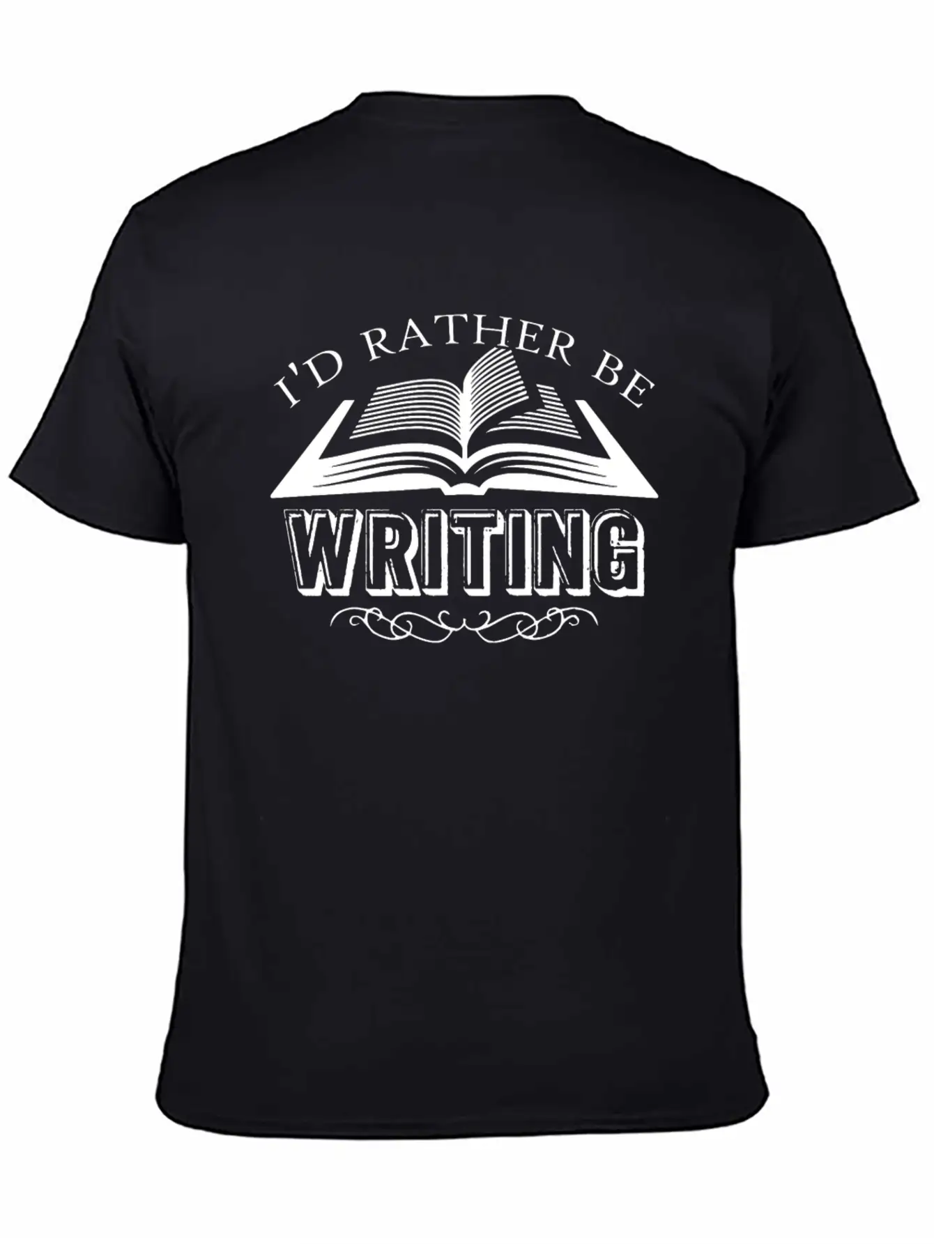 Writing Shirt - I'd Rather Be Writing Tee Shirt Comfortable Minimalist Graphic Tee – Summer Style Essential