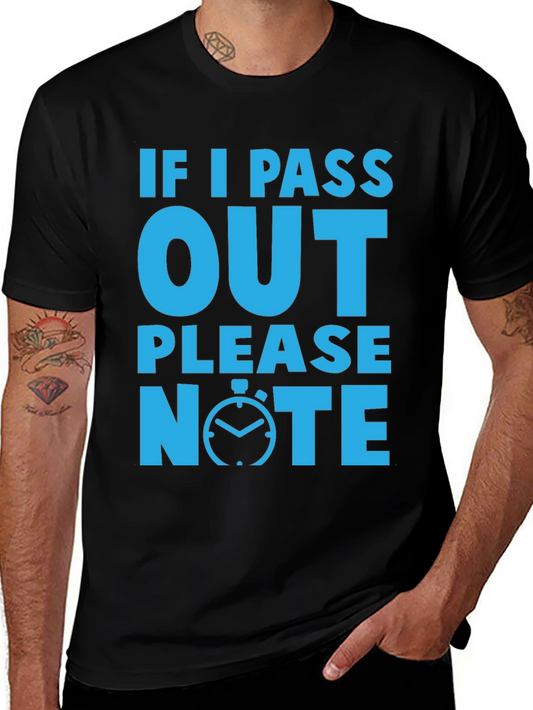 Funny If I Pass Out Please Note Black T-Shirt