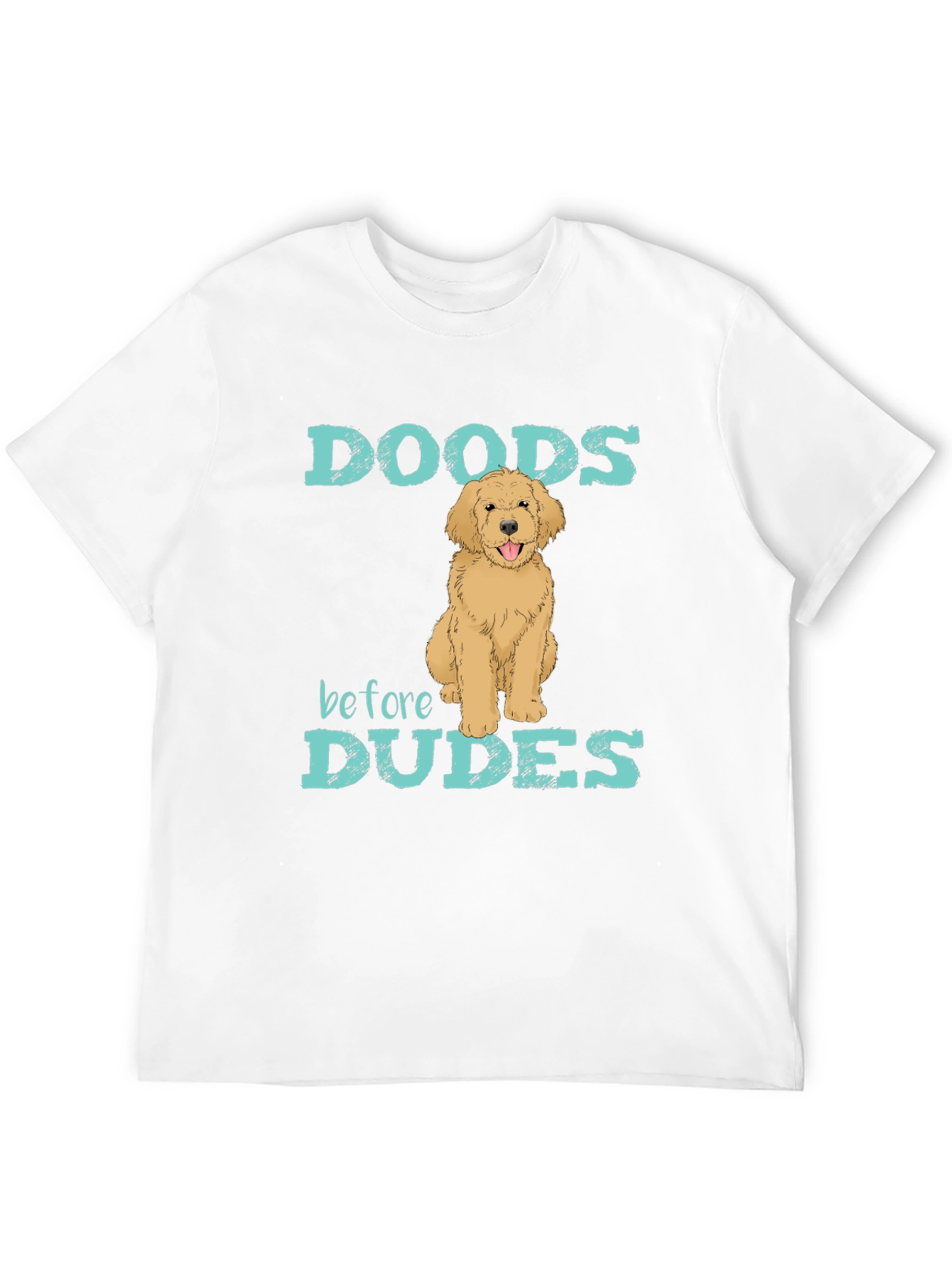 Doods Before Dudes Graphic T-Shirt