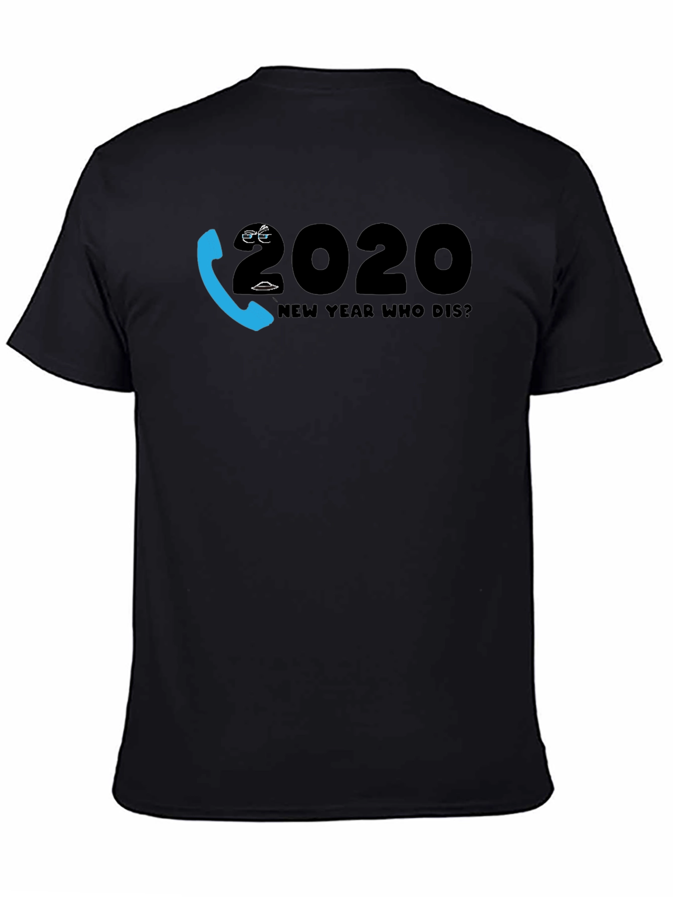 New Year Who Dis? 2020 Novelty Graphic T-Shirt