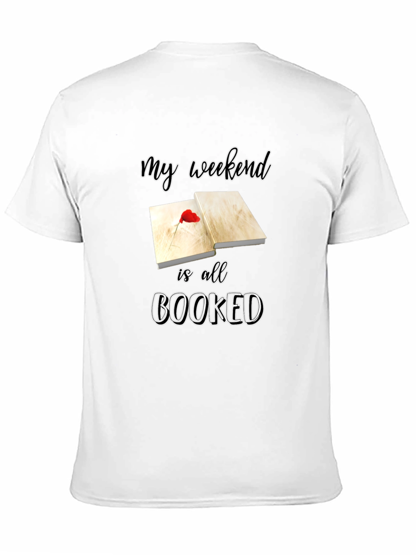 Weekend Booked T-Shirt - Reading Lover Apparel