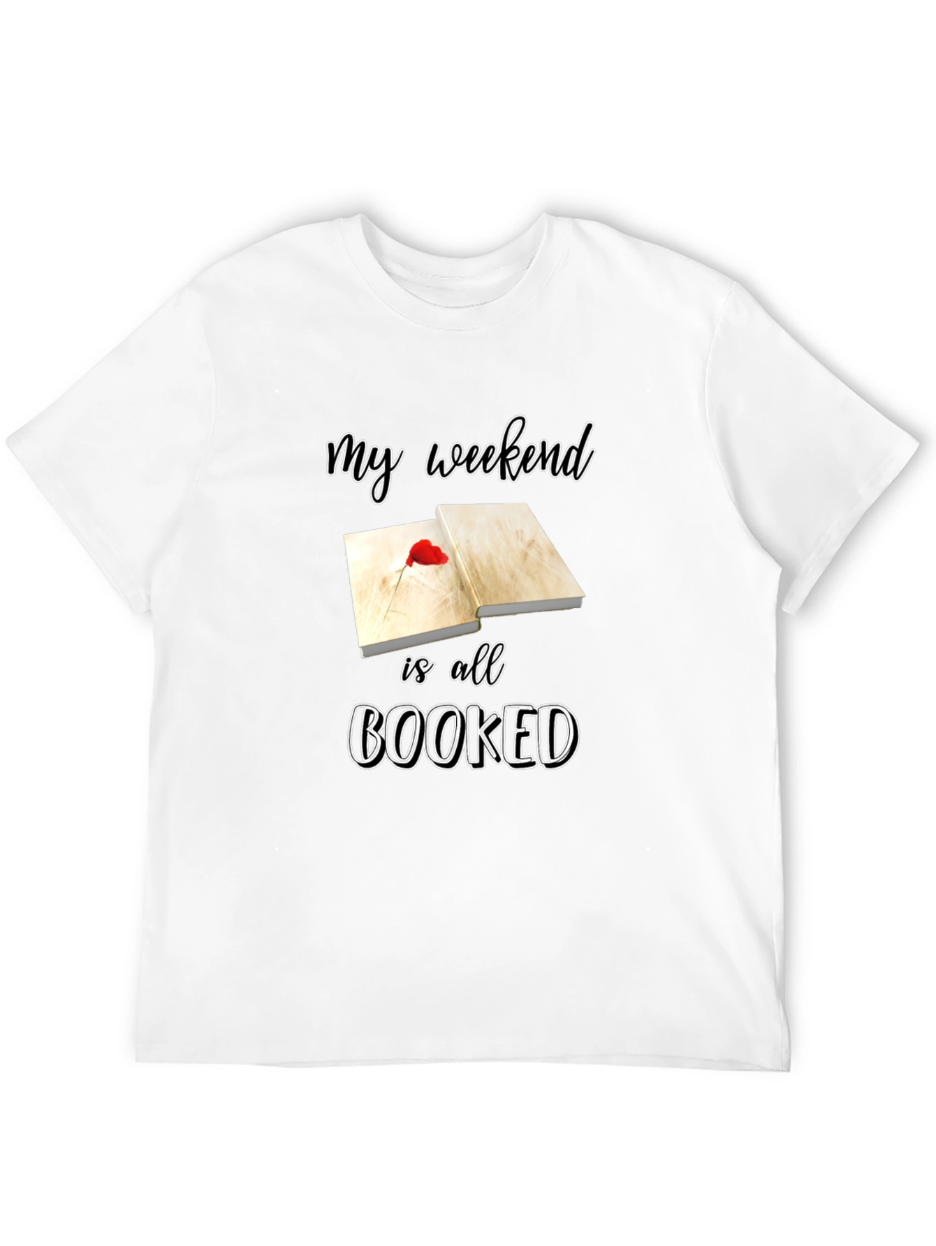 Weekend Booked T-Shirt - Reading Lover Apparel