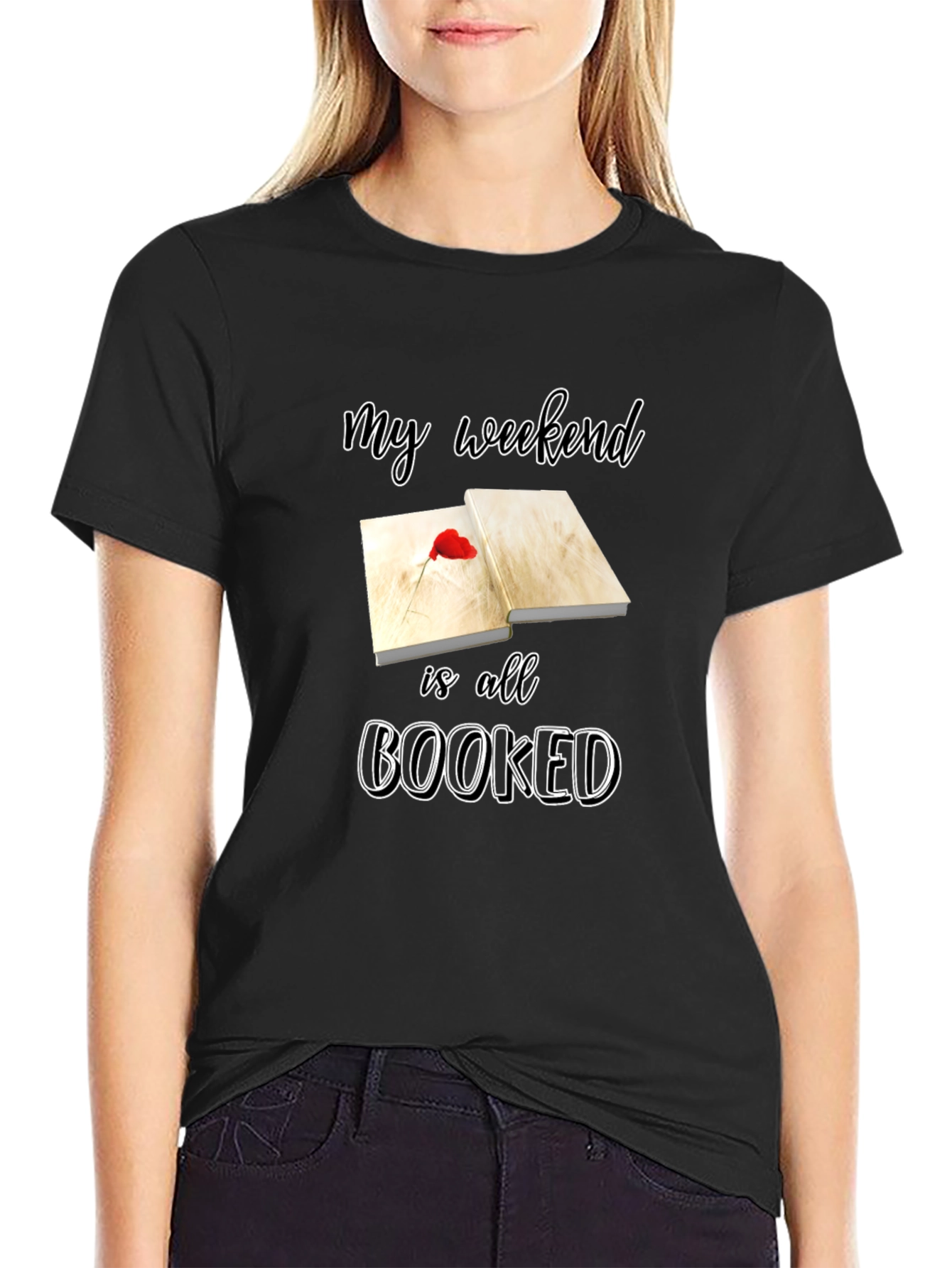 Weekend Booked T-Shirt - Reading Lover Apparel