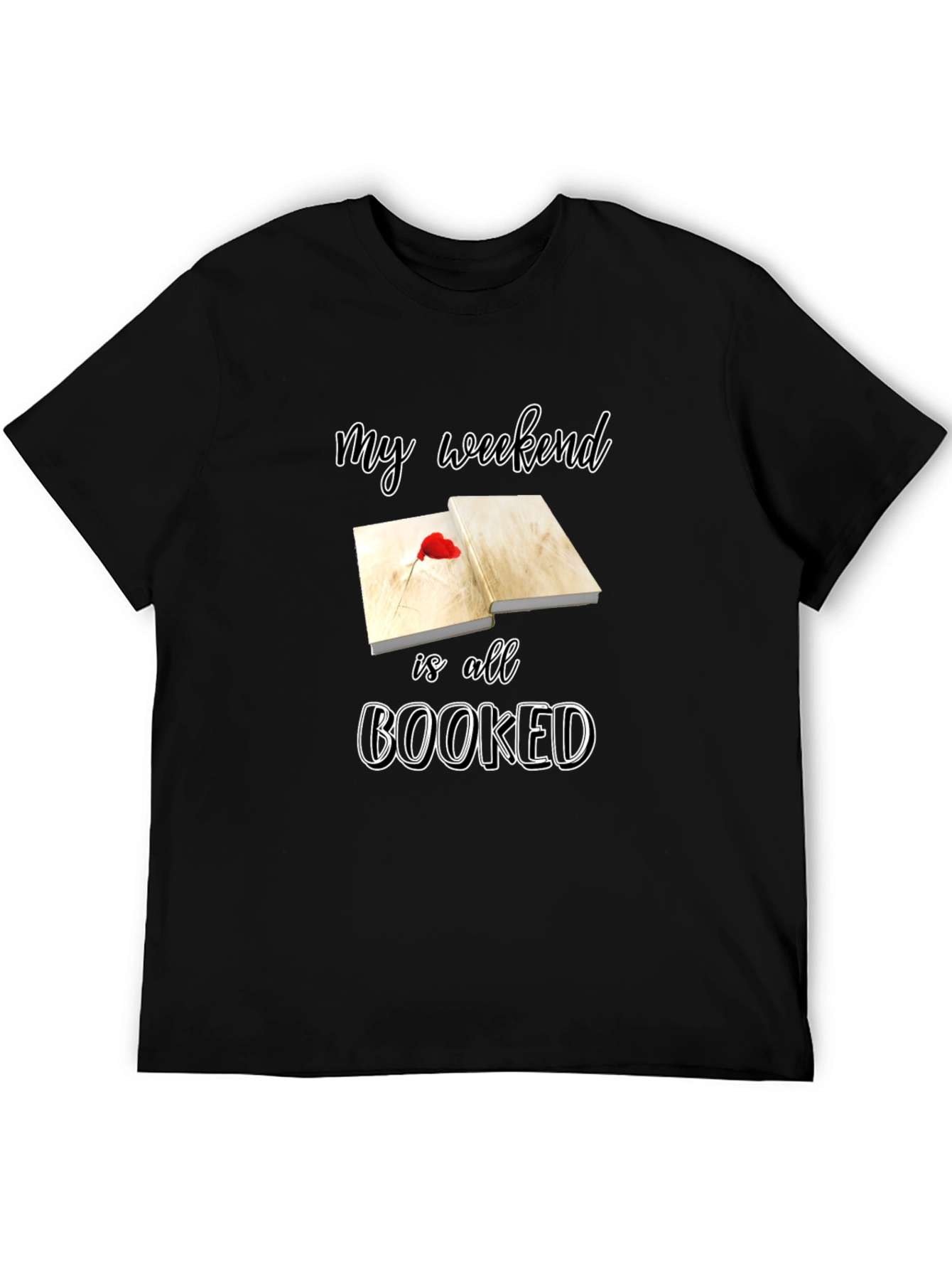 Weekend Booked T-Shirt - Reading Lover Apparel