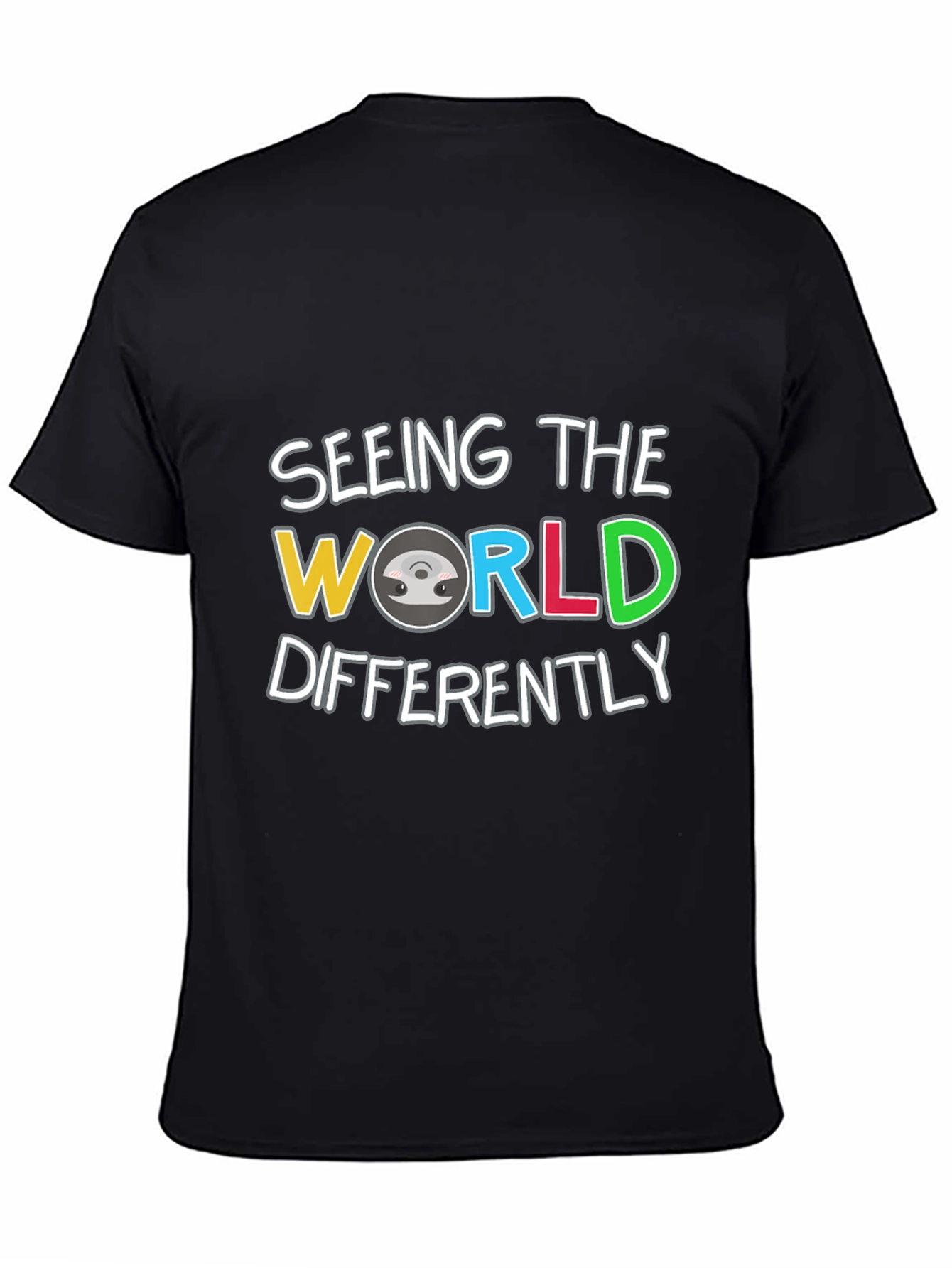 Seeing The World Differently T-Shirt