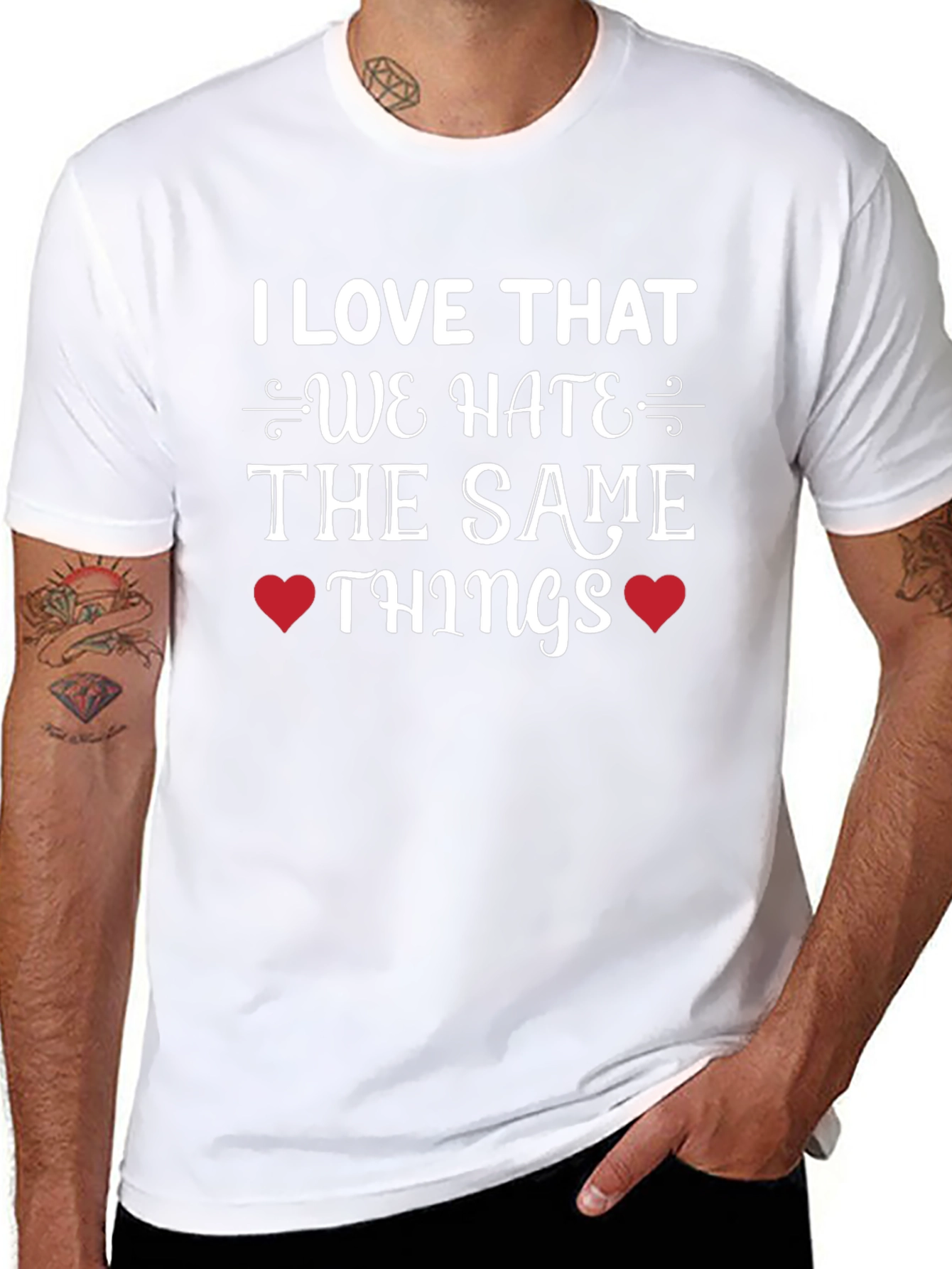 Hate the Same Things Graphic Tee