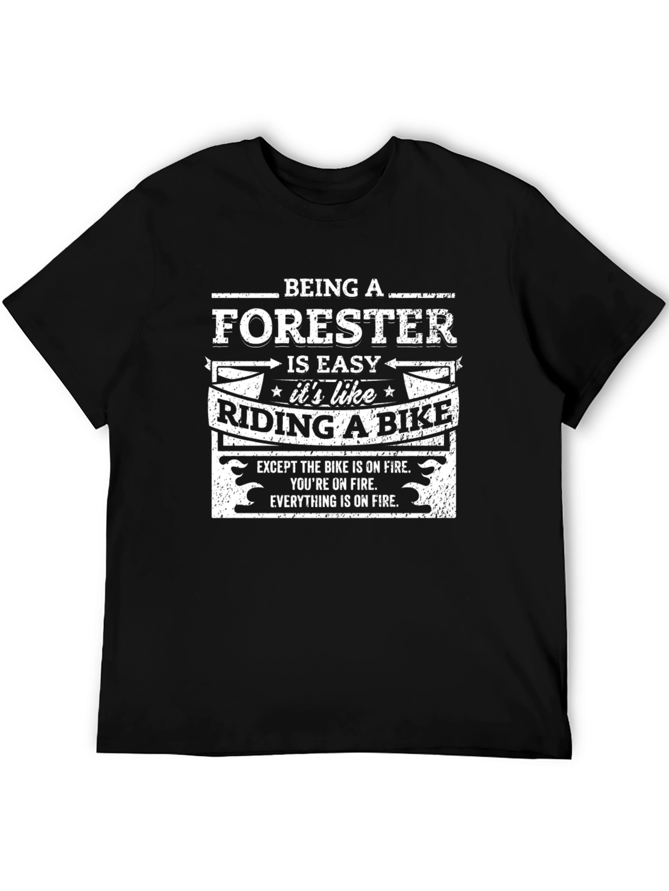 Forester T-Shirt: Riding a Bike on Fire
