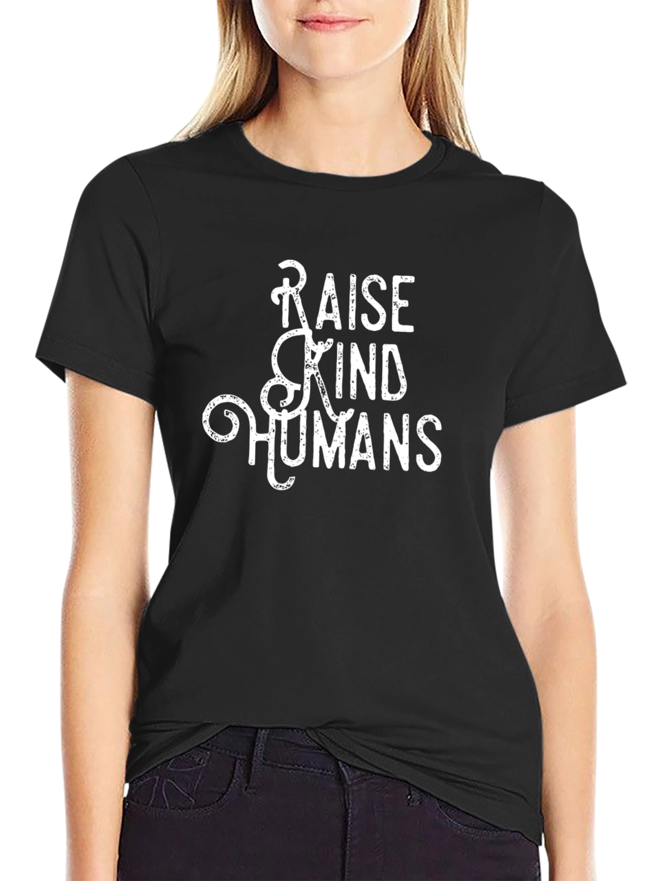 Raise Kind Humans T-Shirt - Positive Message