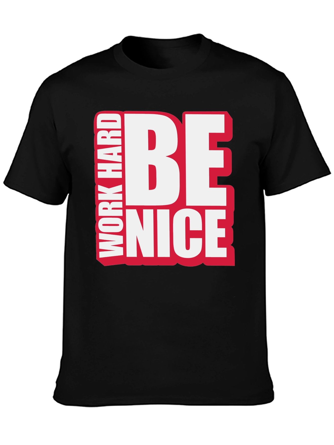 Work Hard Be Nice Graphic T-Shirt