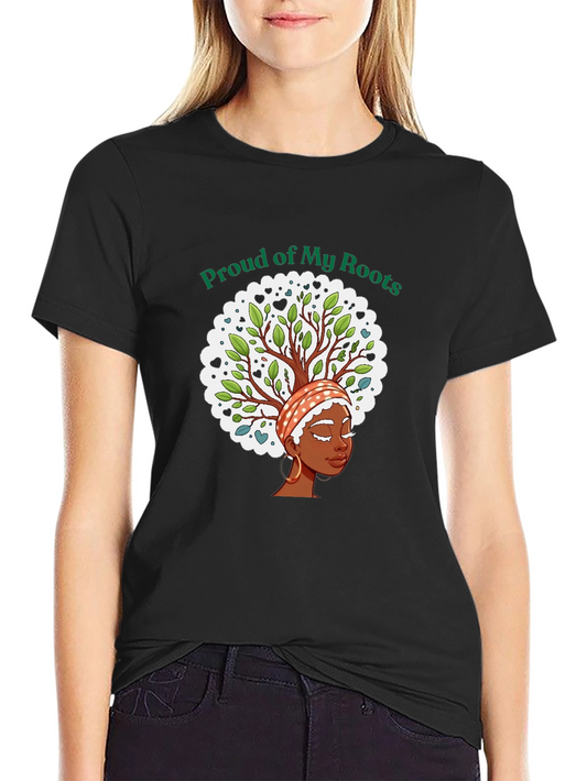 Proud of My Roots Black T-Shirt