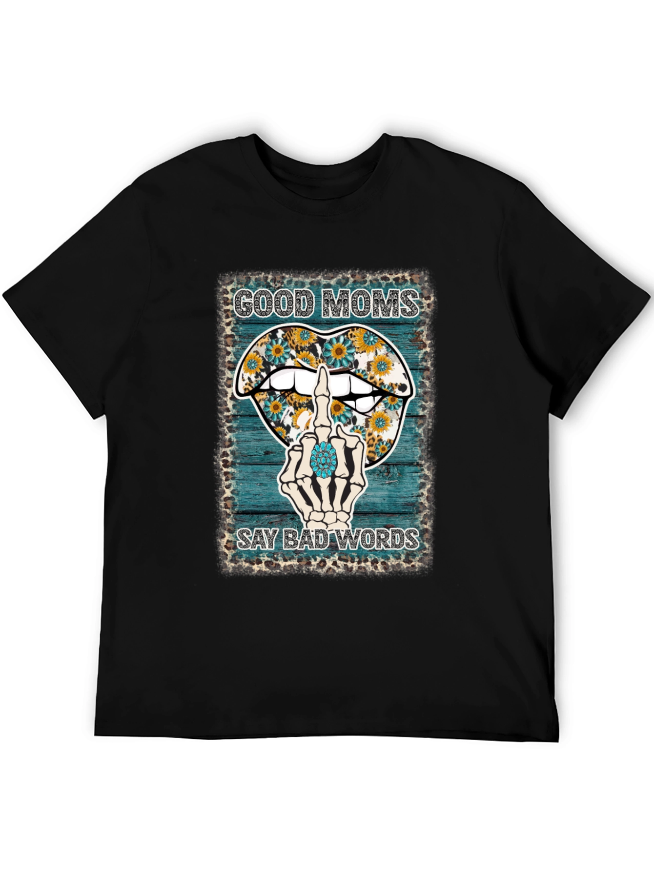 Good Moms Say Bad Words Graphic Tee