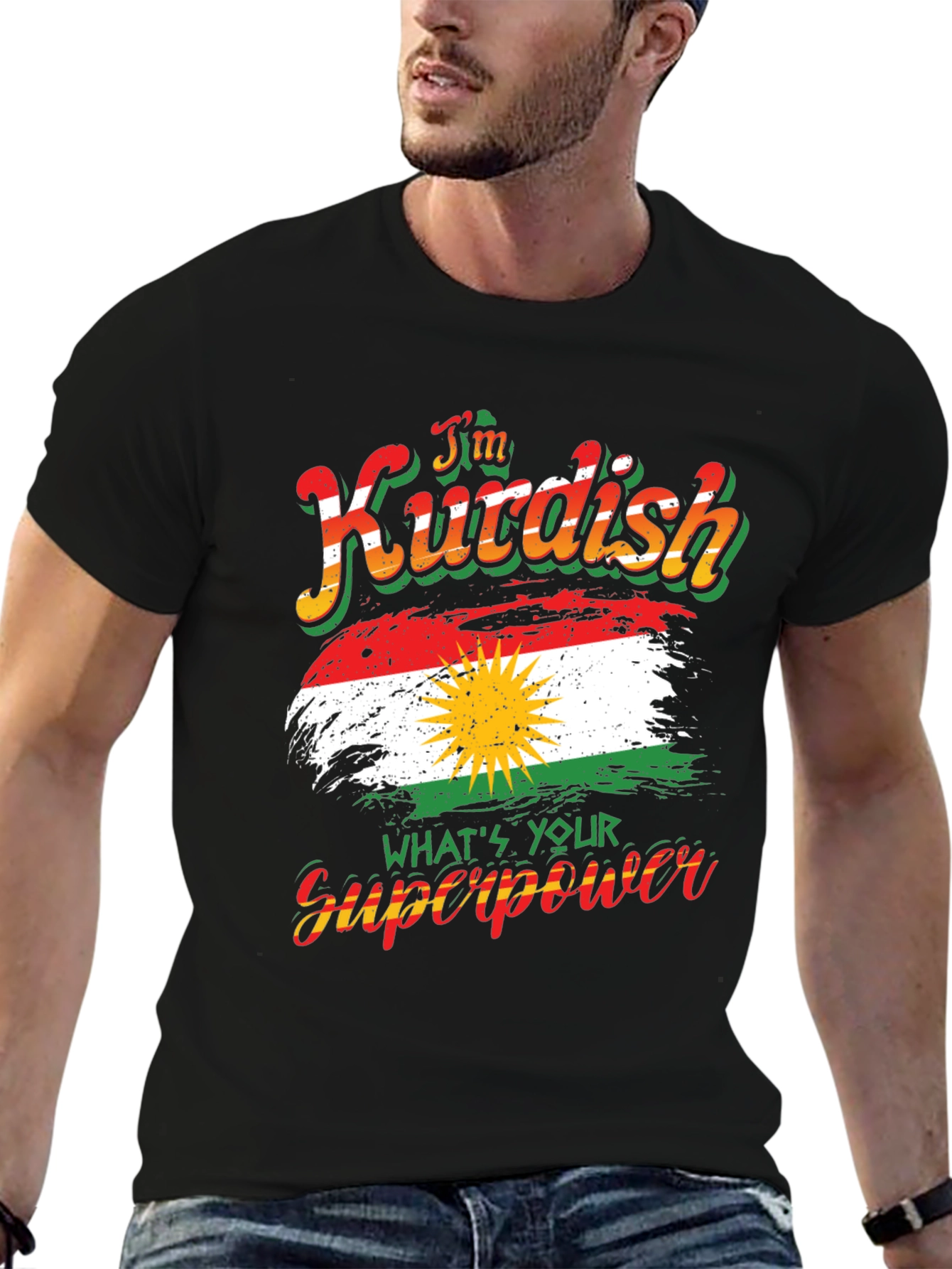 Im Kurdish Whats Your Superpower T-Shirt