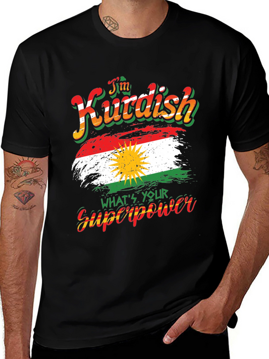 Im Kurdish Whats Your Superpower T-Shirt