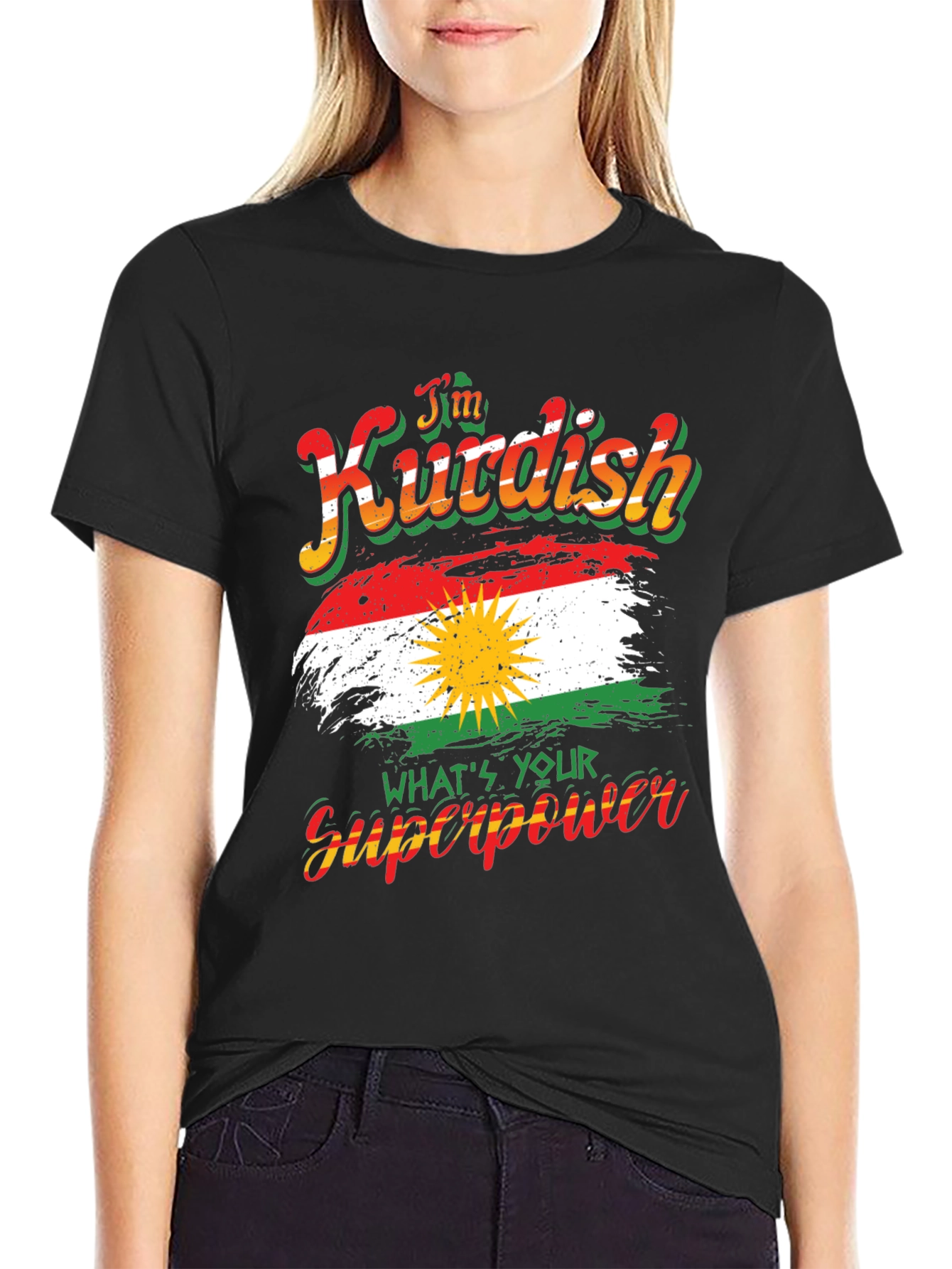 Im Kurdish Whats Your Superpower T-Shirt