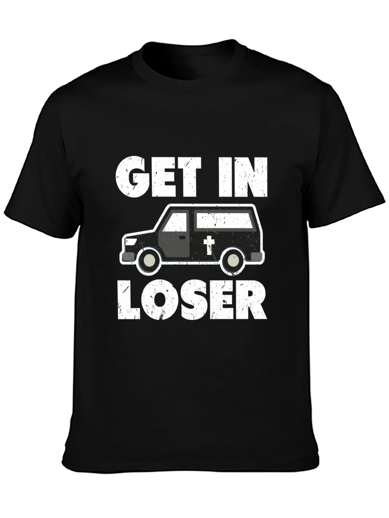 Get In Loser Hearse T-Shirt