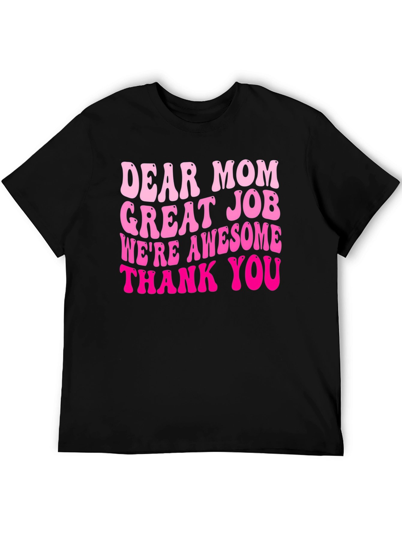 Dear Mom Graphic Tee