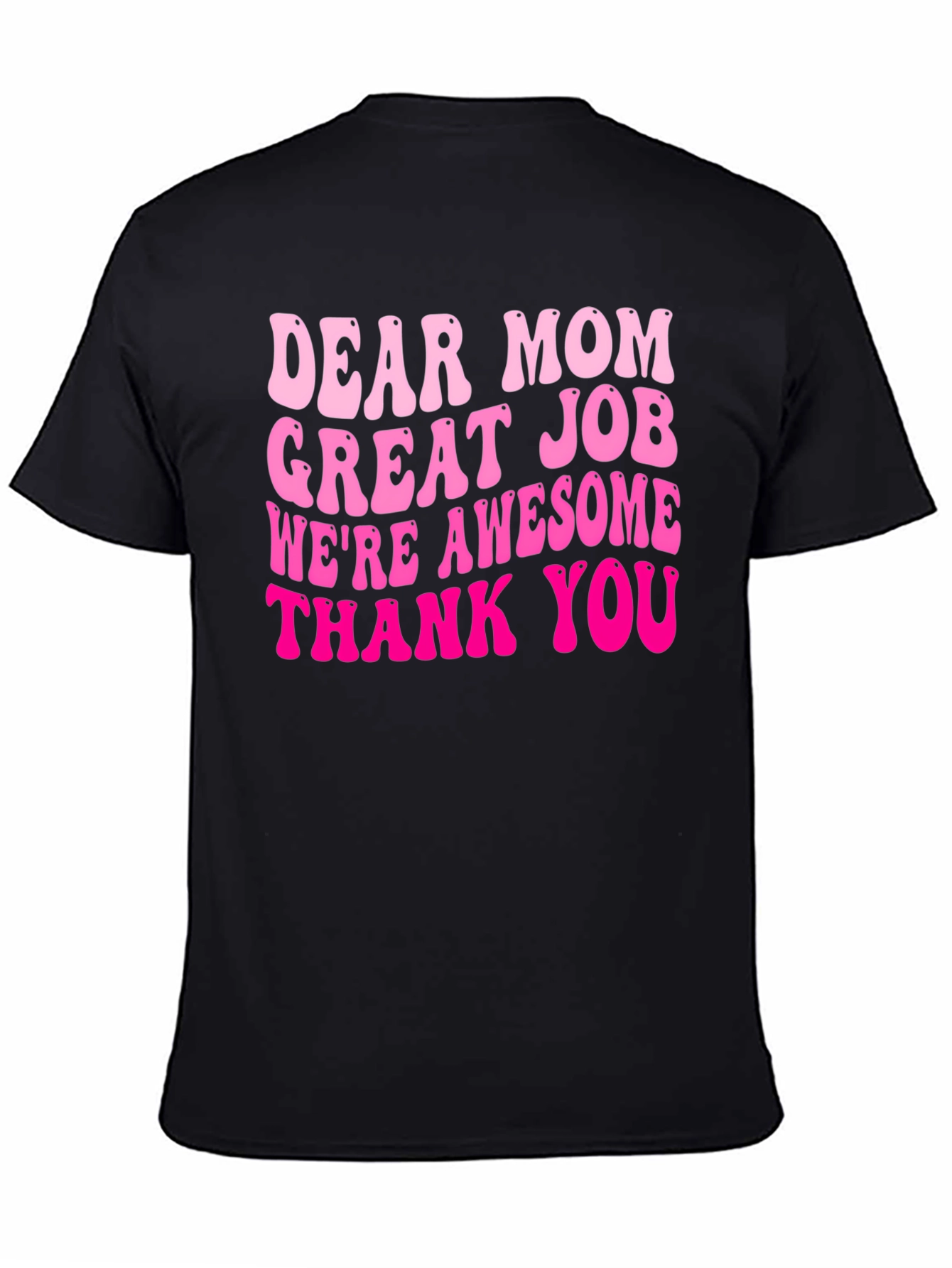 Dear Mom Graphic Tee