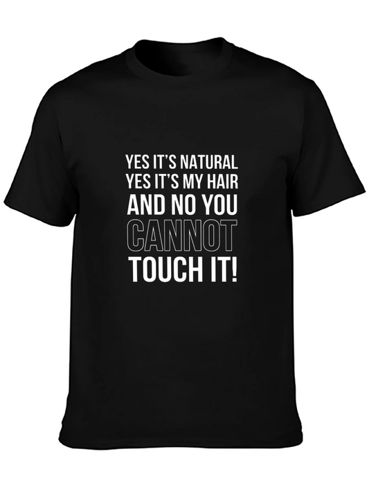 Natural Hair T-Shirt - Yes Its Mine Dont Touch!