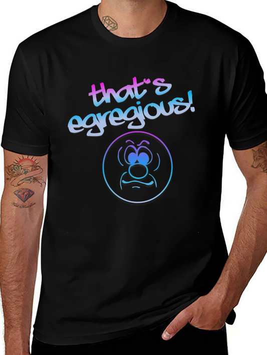 Thats Egregious! Graphic Tee - Black