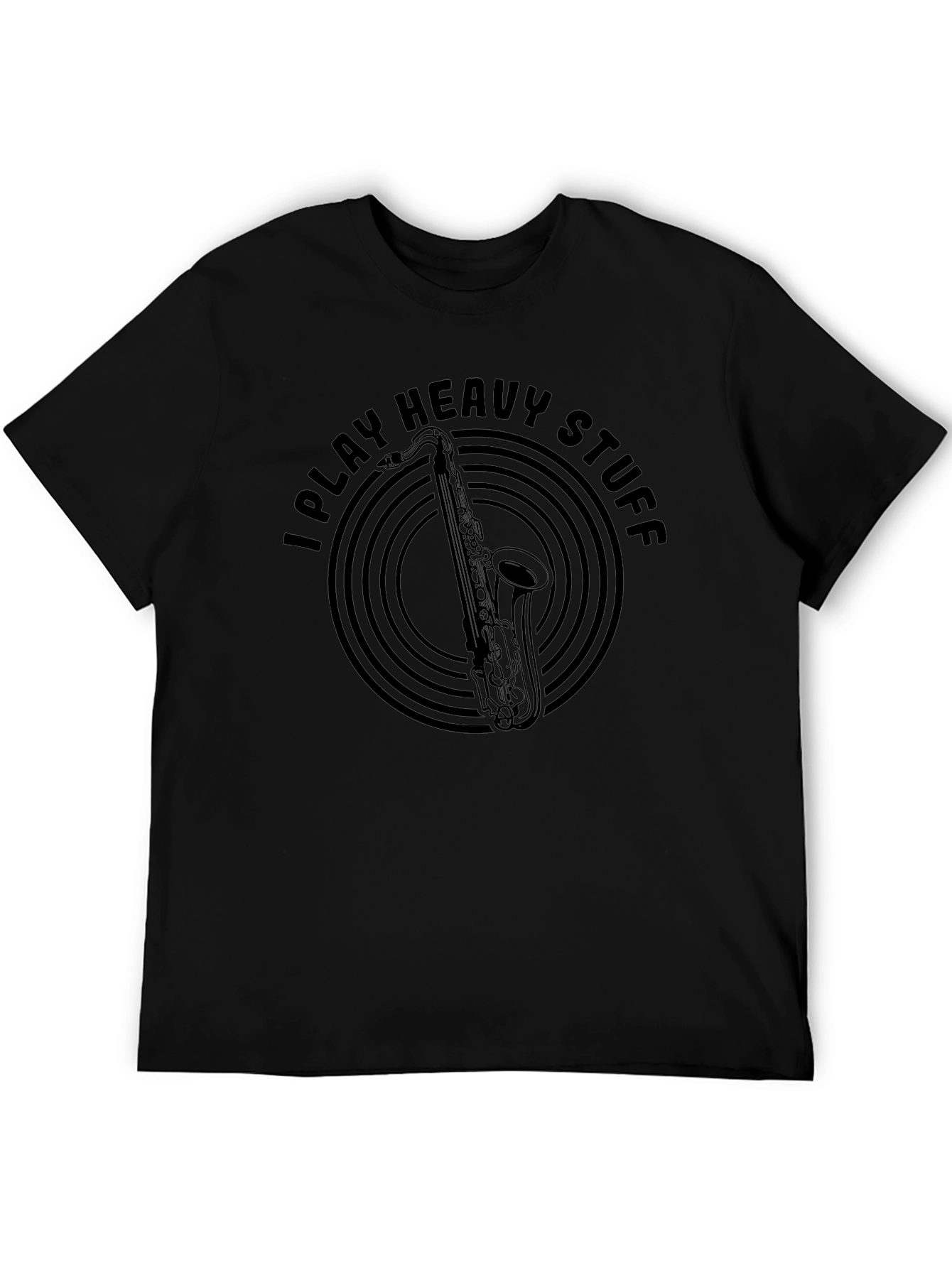 I Play Heavy Stuff Saxophone Musician T-Shirt