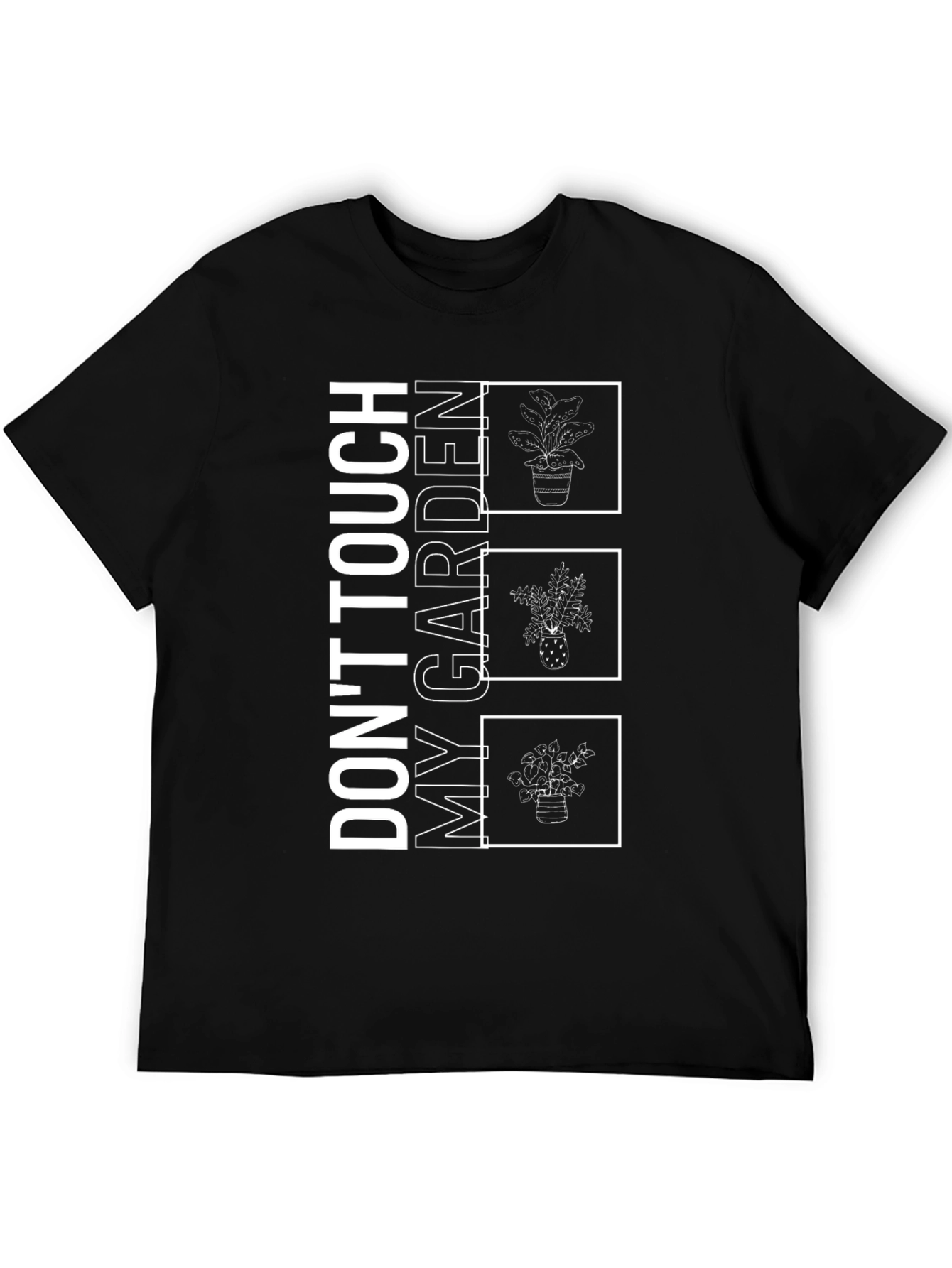 Dont Touch My Garden Graphic Tee