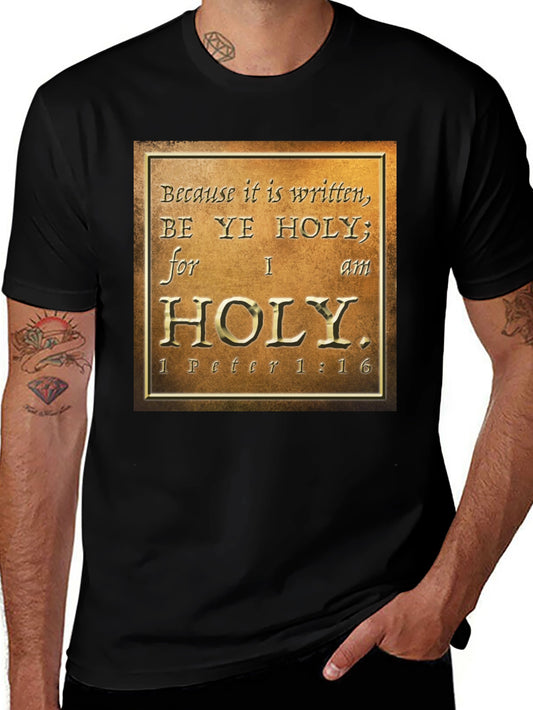 Be Ye Holy T-Shirt - Christian Verse