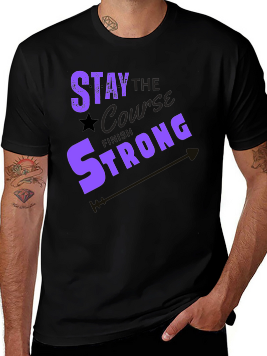 Stay the Course Graphic Tee - Motivation T-Shirt