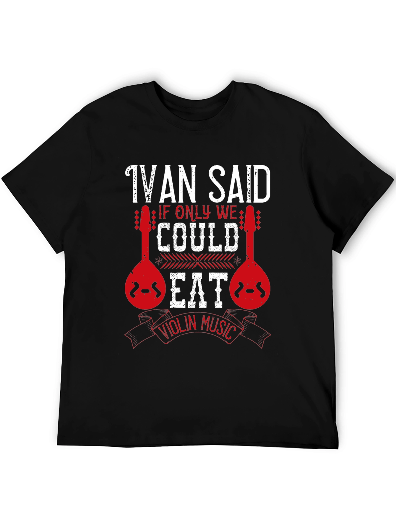 Ivan Said Violin Music T-Shirt