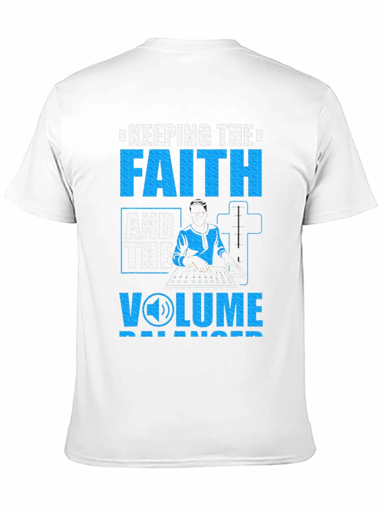 Keeping the Faith & Volume Balanced T-Shirt