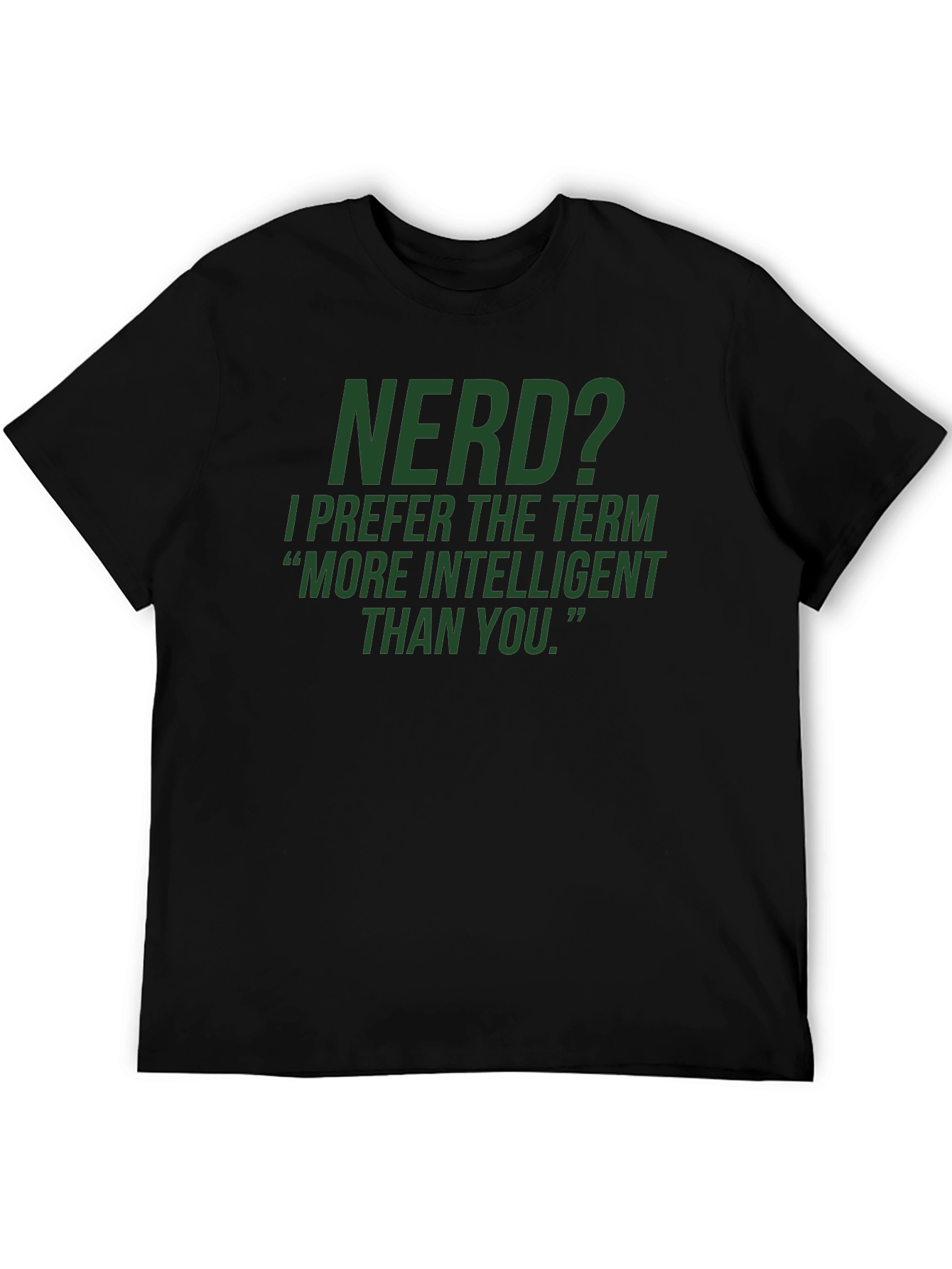 Nerd? Intelligent T-Shirt - Black