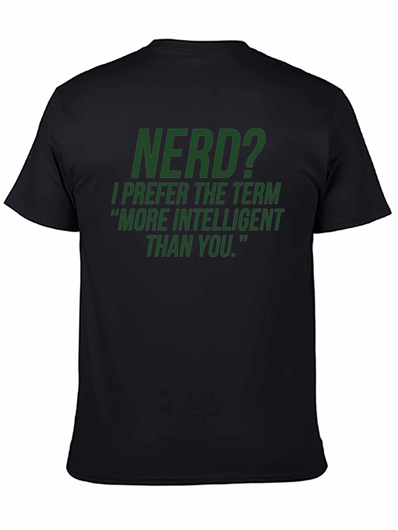 Nerd? Intelligent T-Shirt - Black