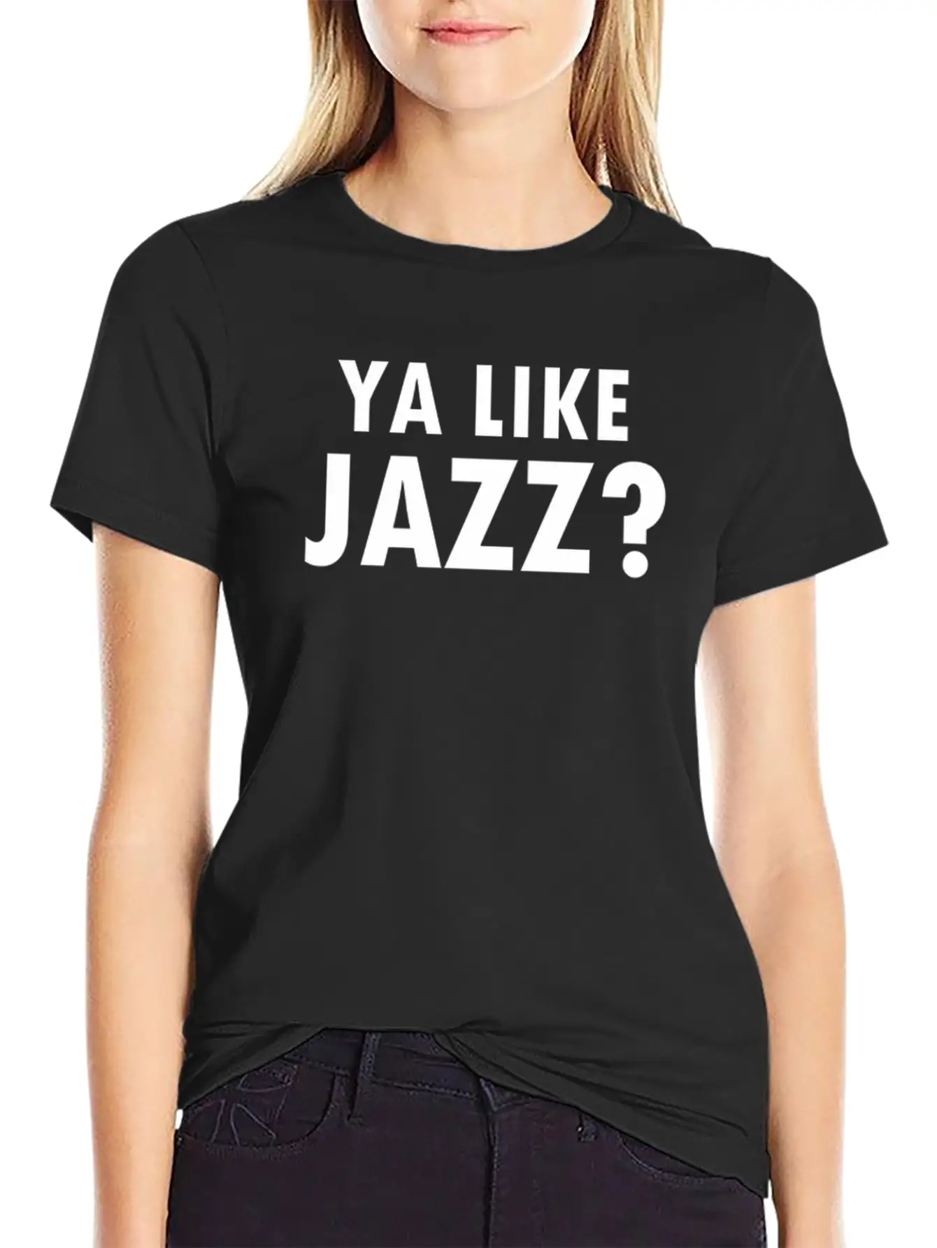 Ya Like Jazz Unisex Short Sleeve Soft Cotton T-Shirt – Casual Everyday Wear