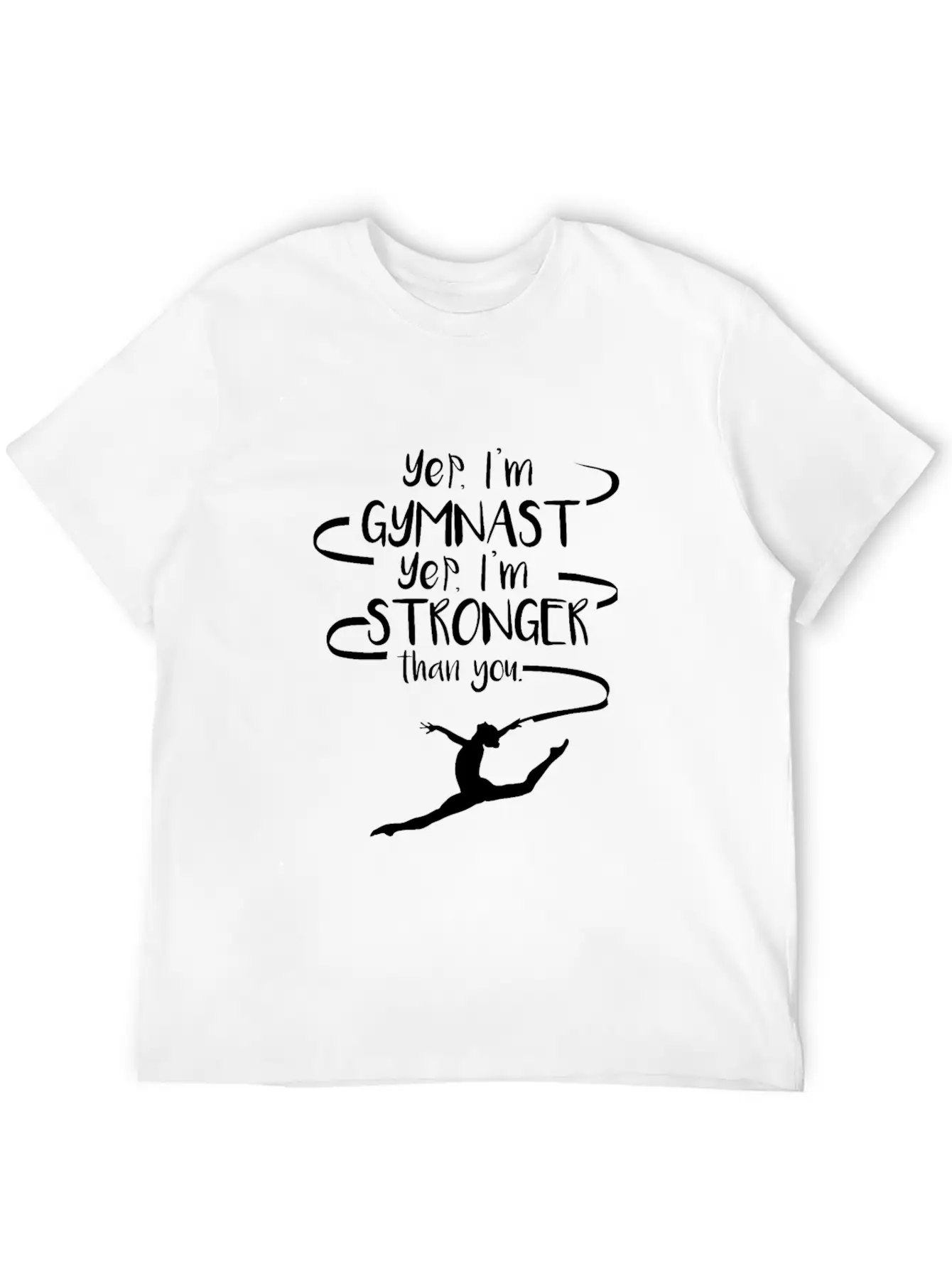 Yep I'm Gymnast Yep I'm Stronger Than You Men Comfortable Minimalist Graphic Tee – Summer Style Essential