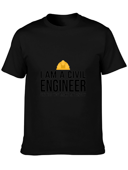 I Am A Civil Engineer T-Shirt