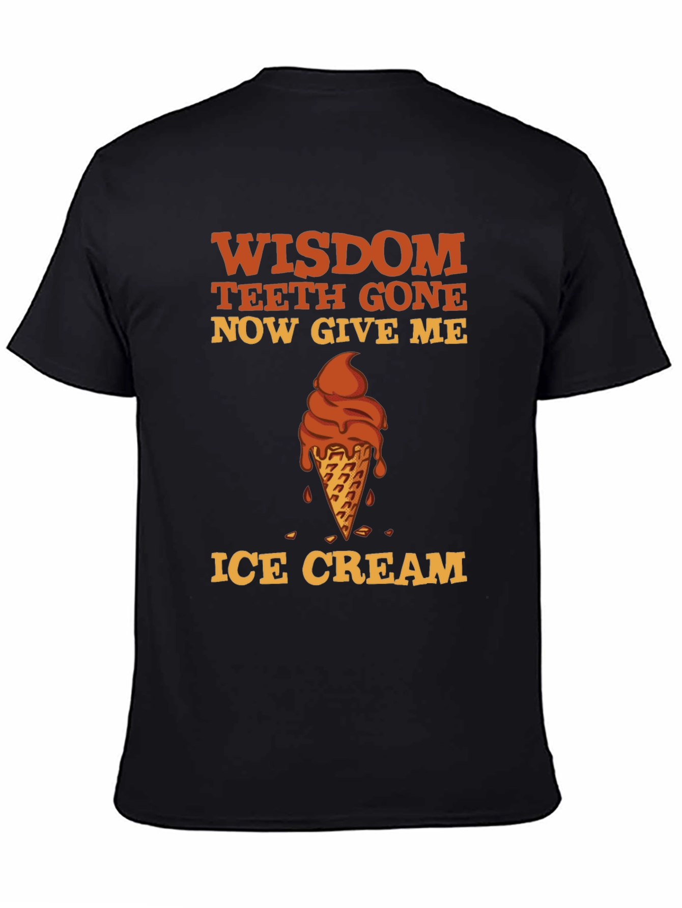 Wisdom Teeth Gone Ice Cream T-Shirt