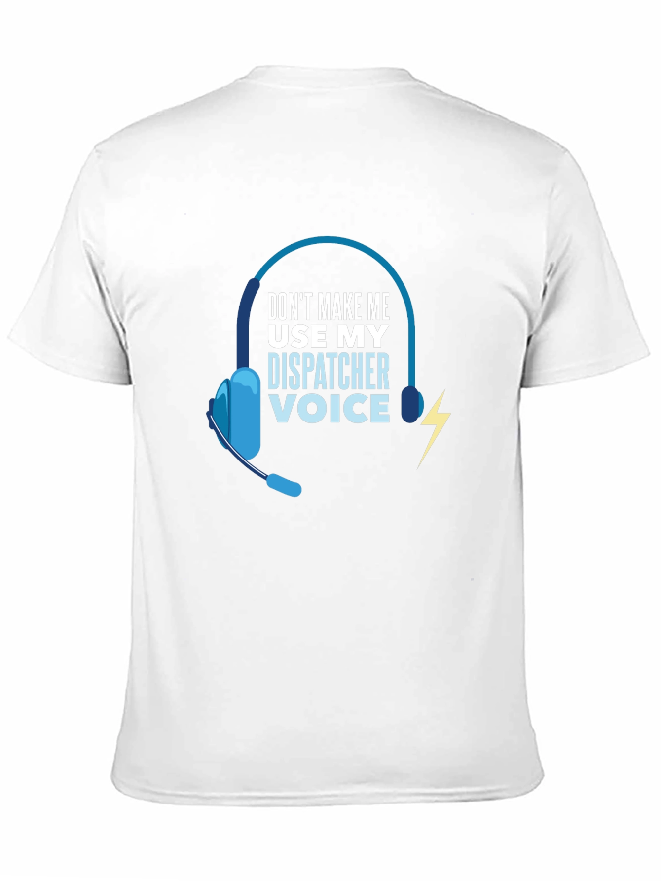 Dispatcher Voice T-Shirt - Funny 911 Operator Tee