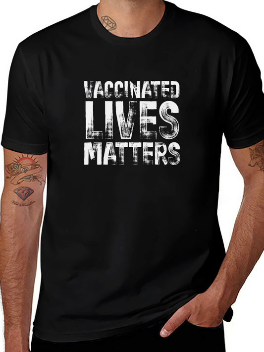 Vaccinated Lives Matter Graphic T-Shirt