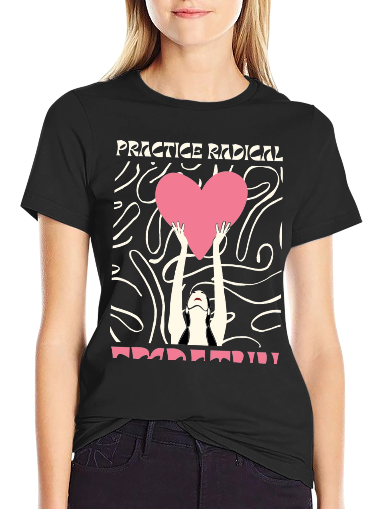 Practice Radical Love T-Shirt - Unique Graphic Tee
