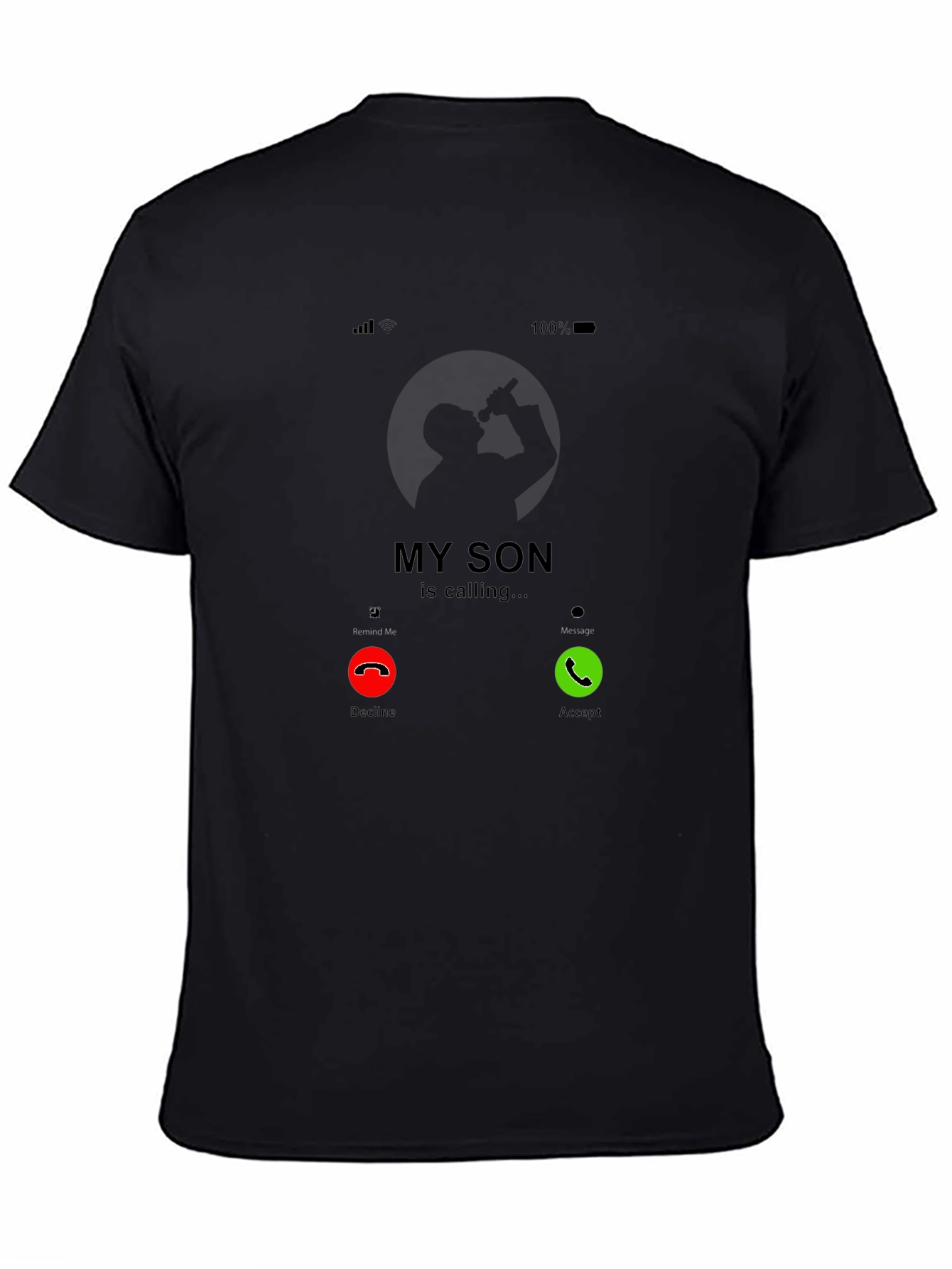 My Son is Calling Black T-Shirt