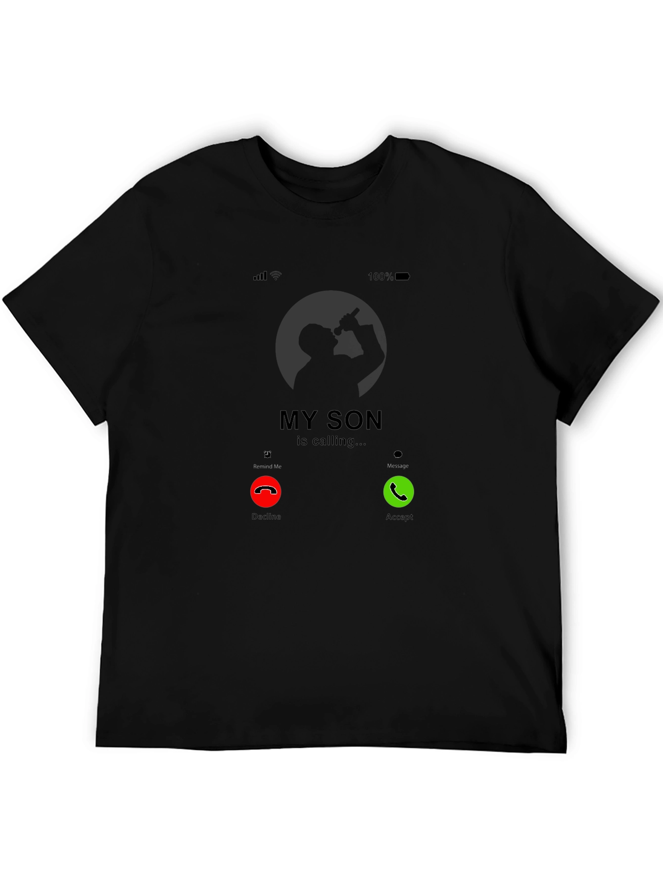 My Son is Calling Black T-Shirt