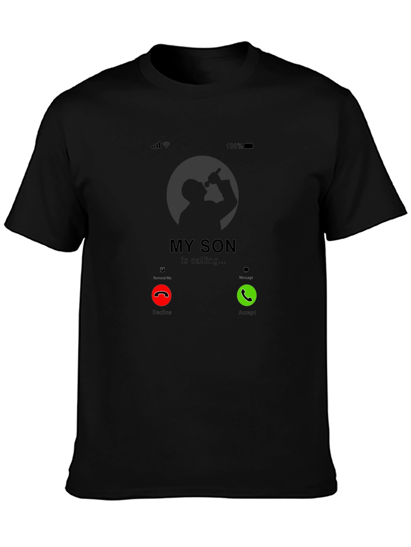 My Son is Calling Black T-Shirt