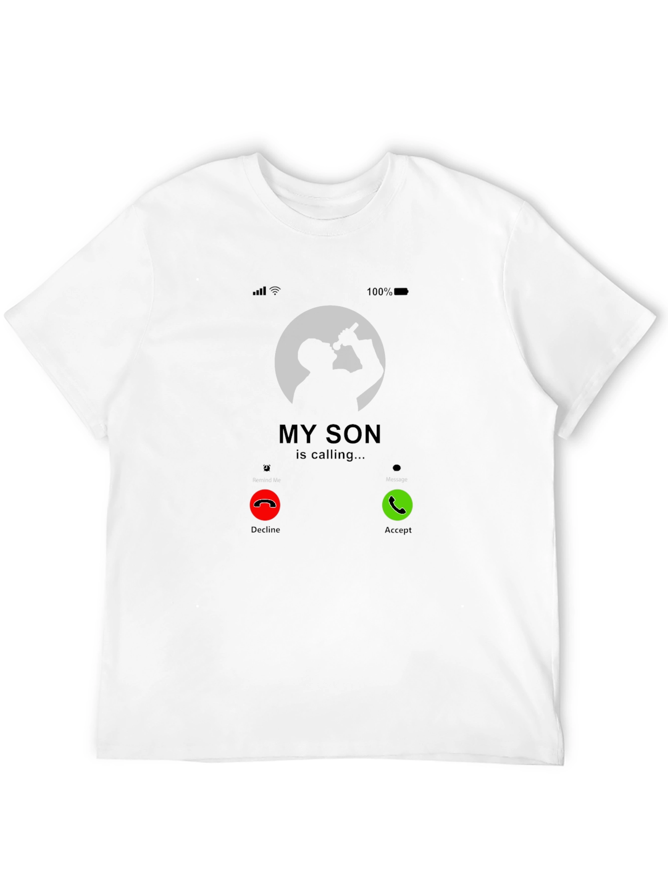 My Son is Calling Black T-Shirt