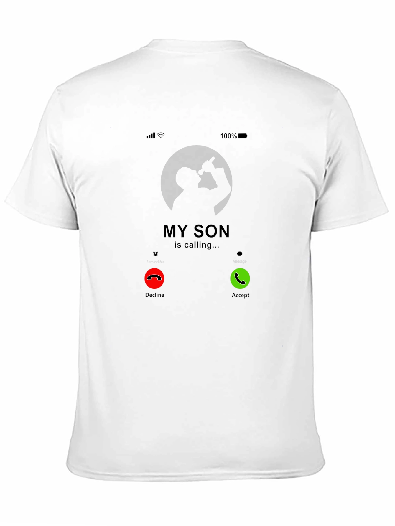 My Son is Calling Black T-Shirt