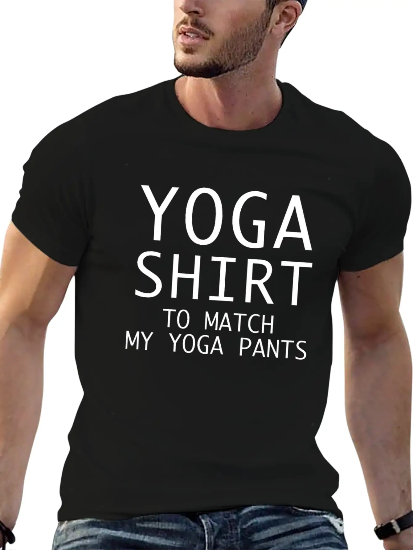 YOGA SHIRT TO MATCH MY YOGA PANTS Basic Graphic T-Shirt – Daily Comfort In Soft Cotton