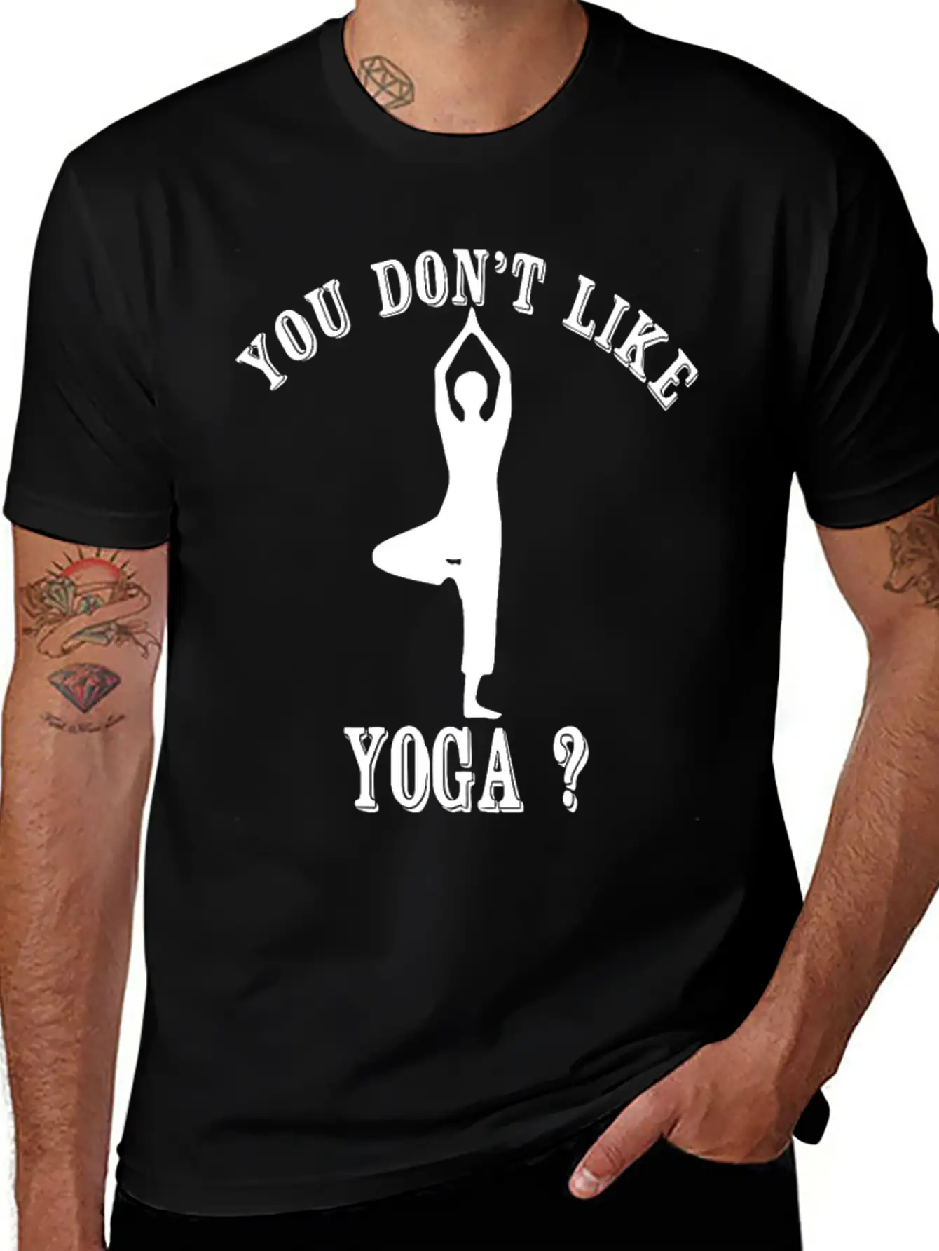 Yoga - You Don't Like Yoga? Bye Essential Unisex Summer Tee – Soft Cotton Casual Fit